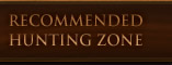 Recommended  Hunting Zone